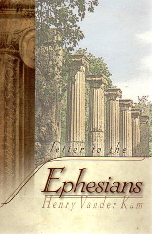Reformed Fellowship Bible Study - Letter to the Ephesians