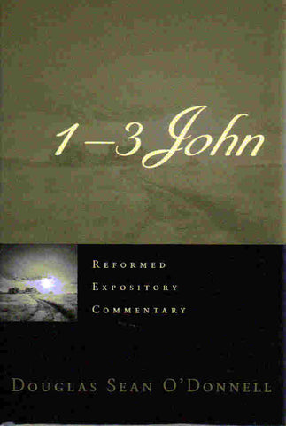 Reformed Expository Commentary - 1-3 John
