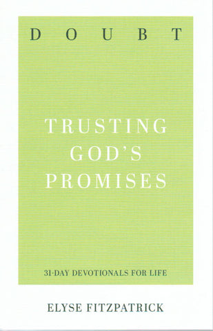 31-Day Devotionals for Life - Doubt: Trusting God's Promises