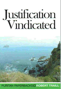 Puritan Paperbacks - Justification Vindicated