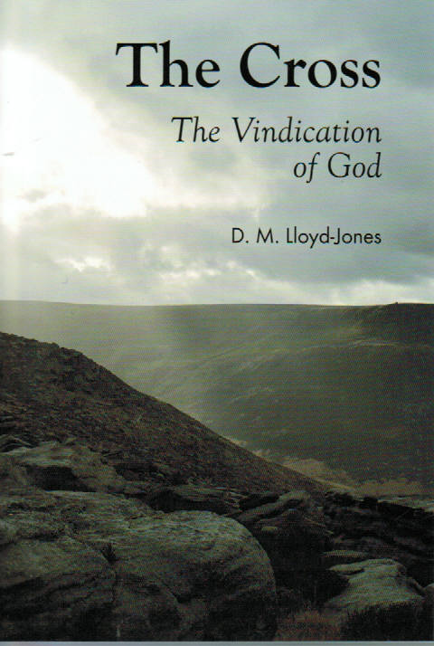 The Cross: The Vindication of God