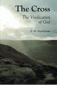 The Cross: The Vindication of God