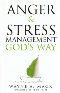 Anger and Stress Management God's Way