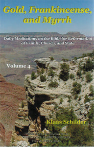 Gold, Frankincense, and Myrrh Volume 4