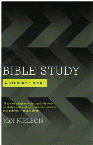 Bible Study: A Student's Guide