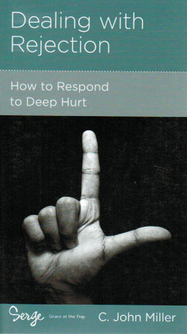 NewGrowth Minibooks - Dealing with Rejection: How to Respond to Deep Hurt