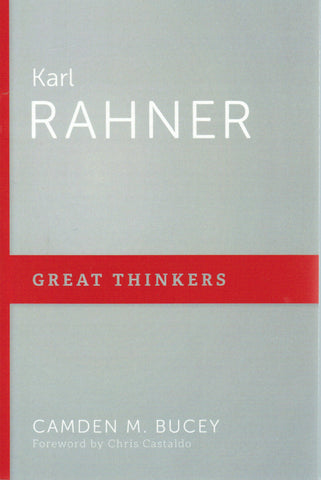 Great Thinkers - Karl Rahner