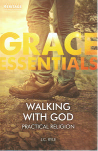 Grace Essentials - Walking With God [Practical Religion]