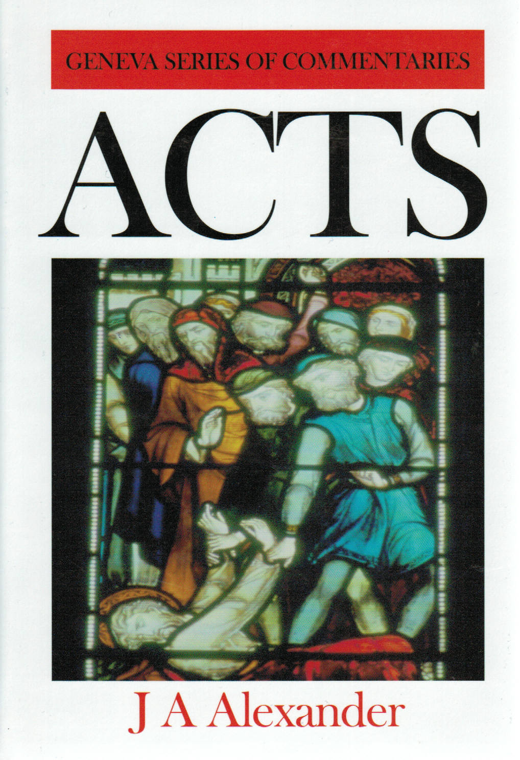 Geneva Series of Commentaries - Acts