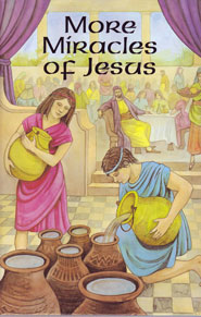 More Miracles of Jesus