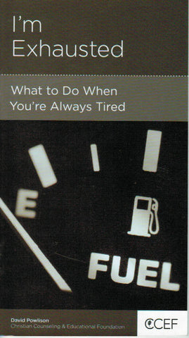 NewGrowth Minibooks - I'm Exhausted: What to do When You're Always Tired