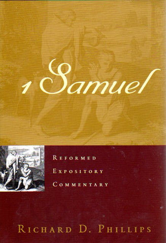 Reformed Expository Commentary - 1 Samuel