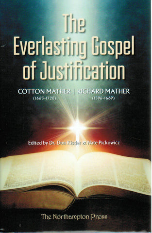 The Everlasting Gospel of Justification