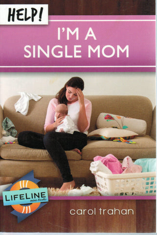 LifeLine mini-book - Help! I'm a Single Mom