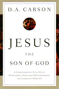 Jesus the Son of God