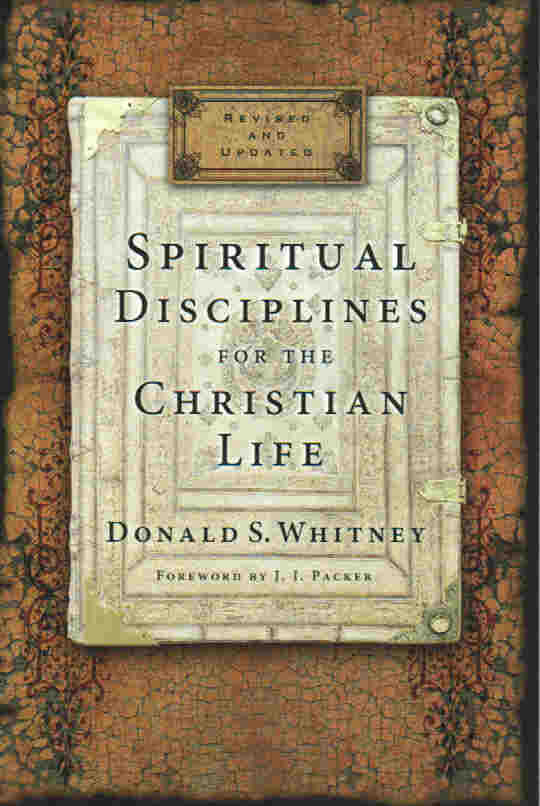 Spiritual Disciplines for the Christian Life