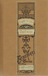 Lamplighter Collection - Light in the Darkness: A Story of the Franco-German War