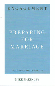 31-Day Devotionals for Life - Engagement: Preparing for Marriage