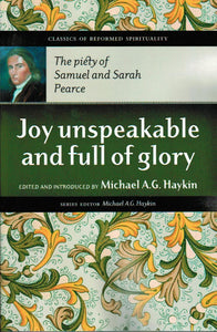 Joy Unspeakable and Full of Glory