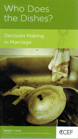 NewGrowth Minibooks - Who Does the Dishes? Decision Making in Marriage