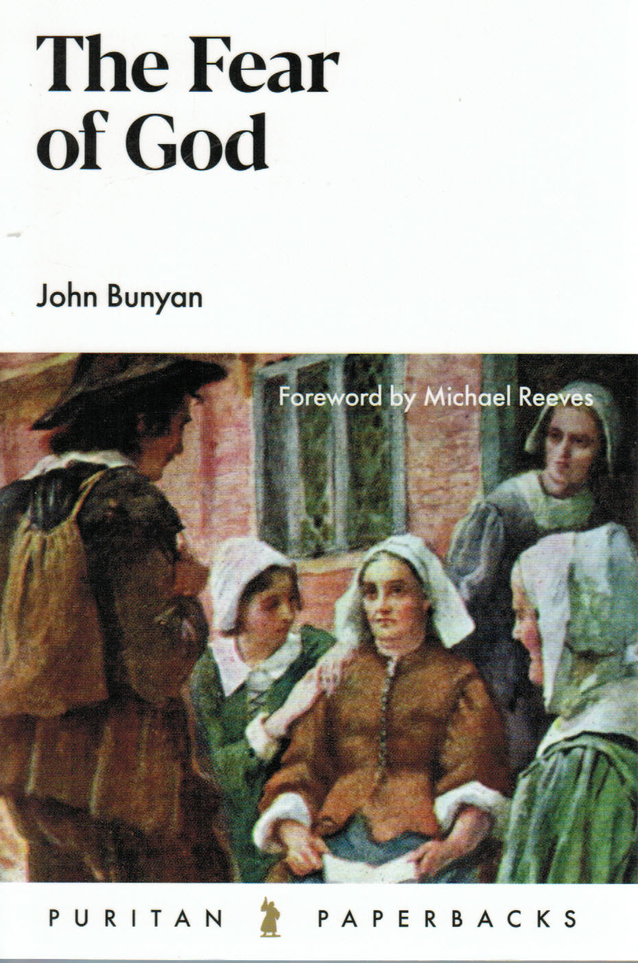 Puritan Paperbacks - The Fear of God