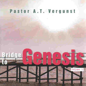 Bridge to Genesis Volume 1