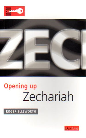 Opening Up Zechariah