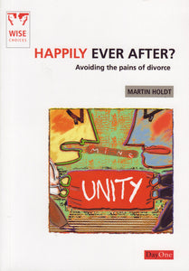 Happily Ever After? Avoiding the Pains of Divorce