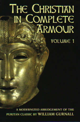 The Christian in Complete Armour Volume 1