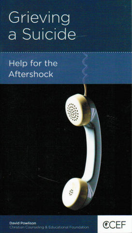NewGrowth Minibooks - Grieving a Suicide: Help for the Aftershock