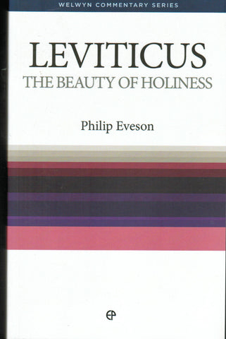 Welwyn Commentary Series - Leviticus:  The Beauty of Holiness
