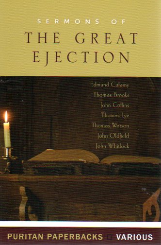 Puritan Paperbacks - Sermons on the Great Ejection