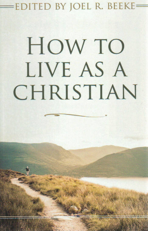 How to Live as a Christian