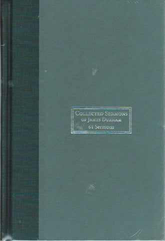 Collected Sermons of James Durham Volume 1 [61 Sermons]