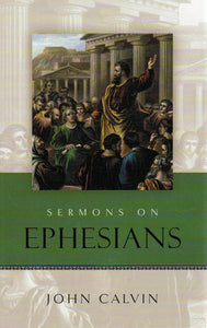 Sermons on the Epistle to the Ephesians