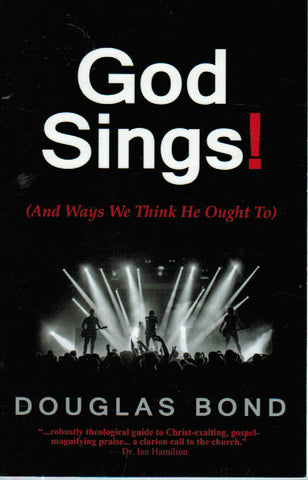 God Sings! (And Ways We Think He Ought To)