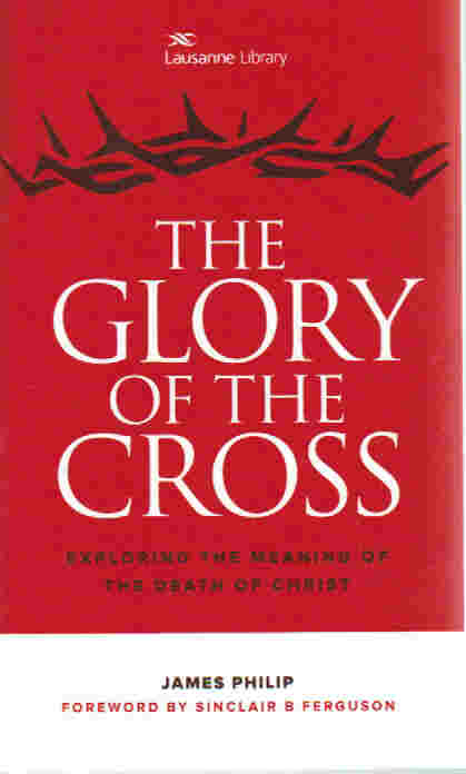 The Glory of the Cross: The Great Crescendo of the Gospel