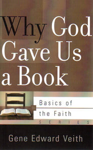Basics of the Faith - Why God Gave Us a Book