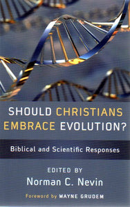 Should Christians Embrace Evolutionism?