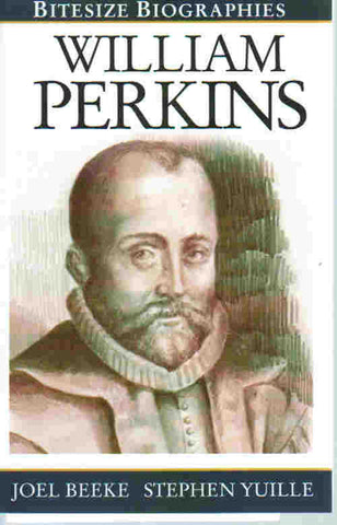 Bitesize Biographies - William Perkins