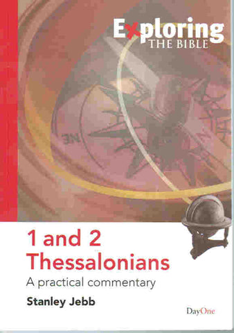 1 and 2 Thessalonians: A Practical Commentary