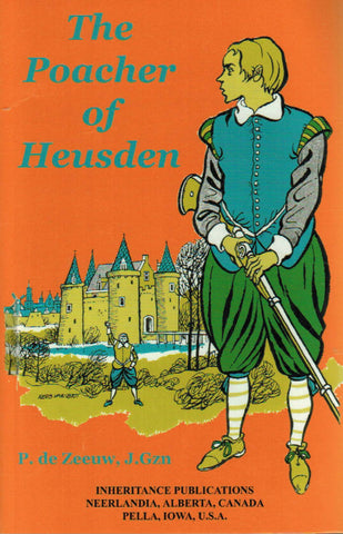 The Poacher of Heusden