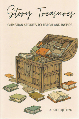 Story Treasures 1: Christian Stories to Teach and Inspire