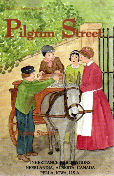 Golden Inheritance Series # 3 - Pilgrim Street