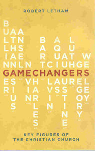 Gamechangers: Key Figures of the Christian Church