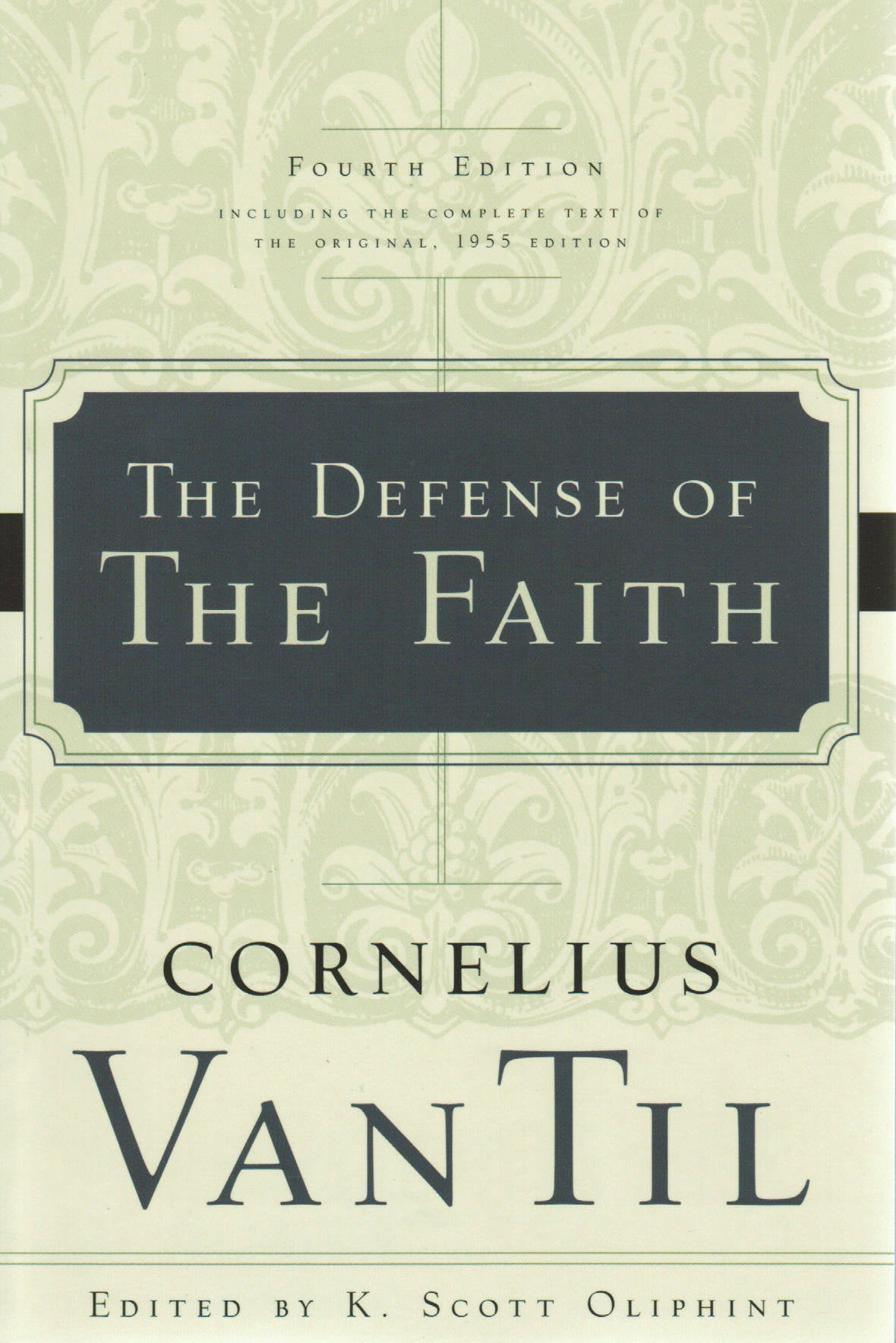 The Defense of the Faith