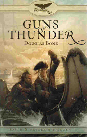 Faith & Freedom Trilogy - Guns of Thunder