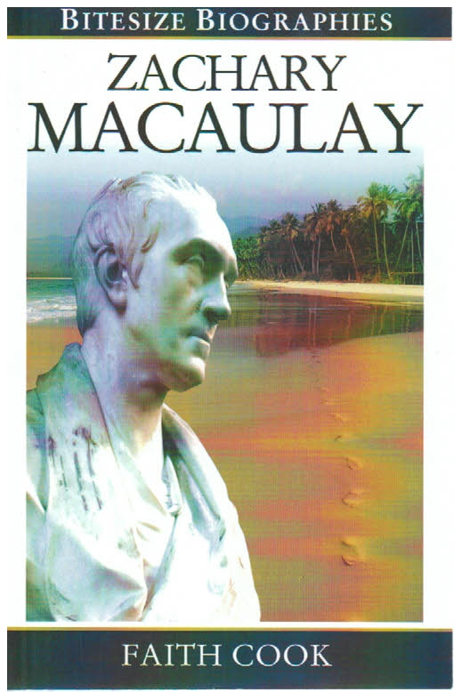 Bitesize Biographies - Zachary Macaulay