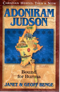 Christian Heroes: Then & Now - Adoniram Judson: Bound for Burma