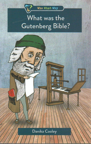 Who, What, Why? - What Was the Gutenberg Bible?